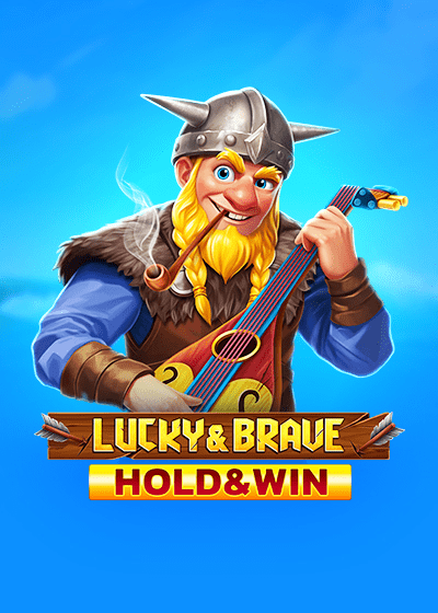 Lucky & Brave Hold And Win