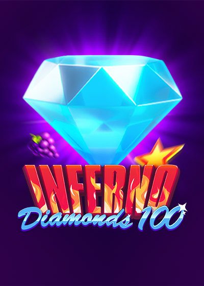 Inferno Diamonds 100