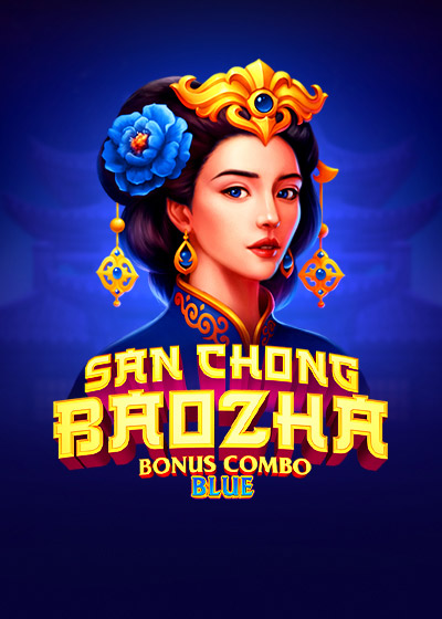 San Chong BaoZha Blue: Bonus Combo