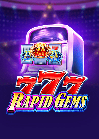 Rapid Gems 777