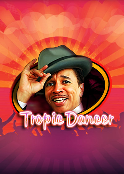 Tropic Dancer