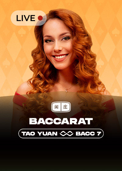 Tao Yuan Baccarat 7