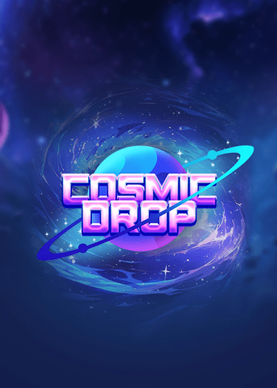 Cosmic Drop